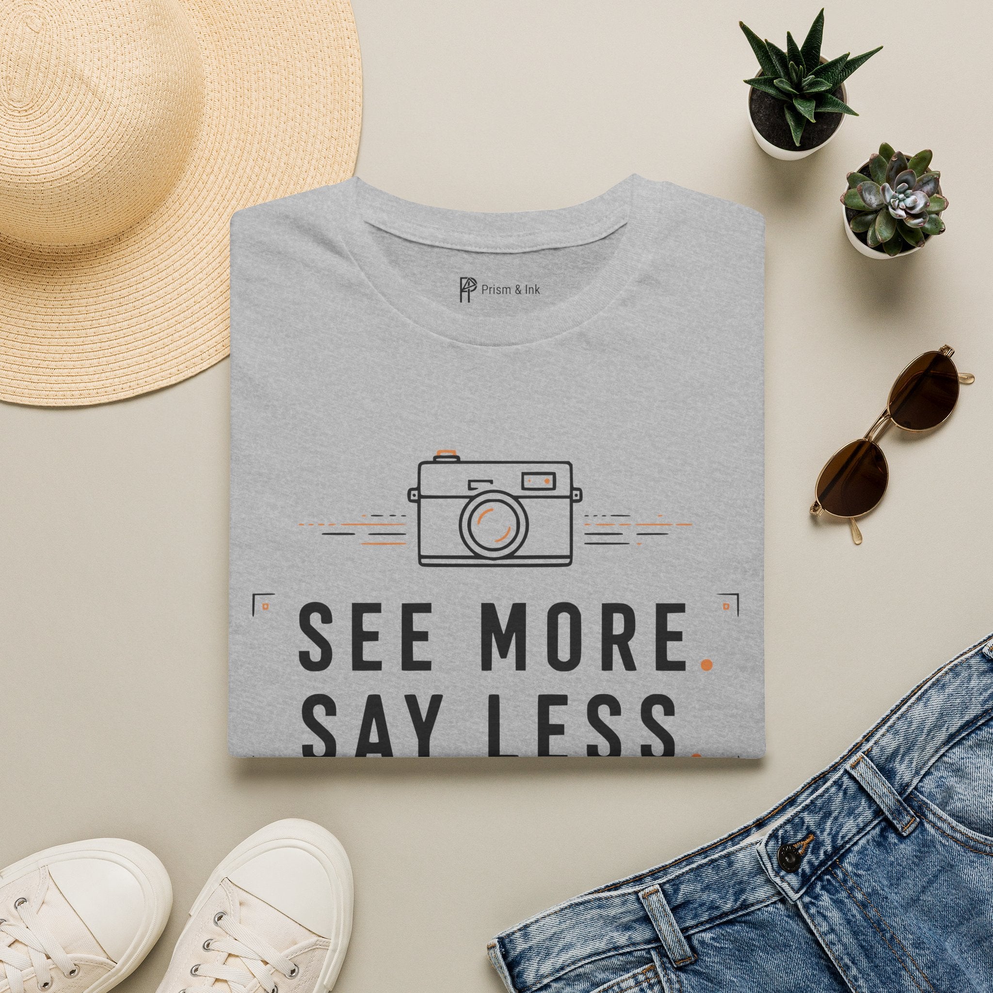 See More Say Less T-Shirt