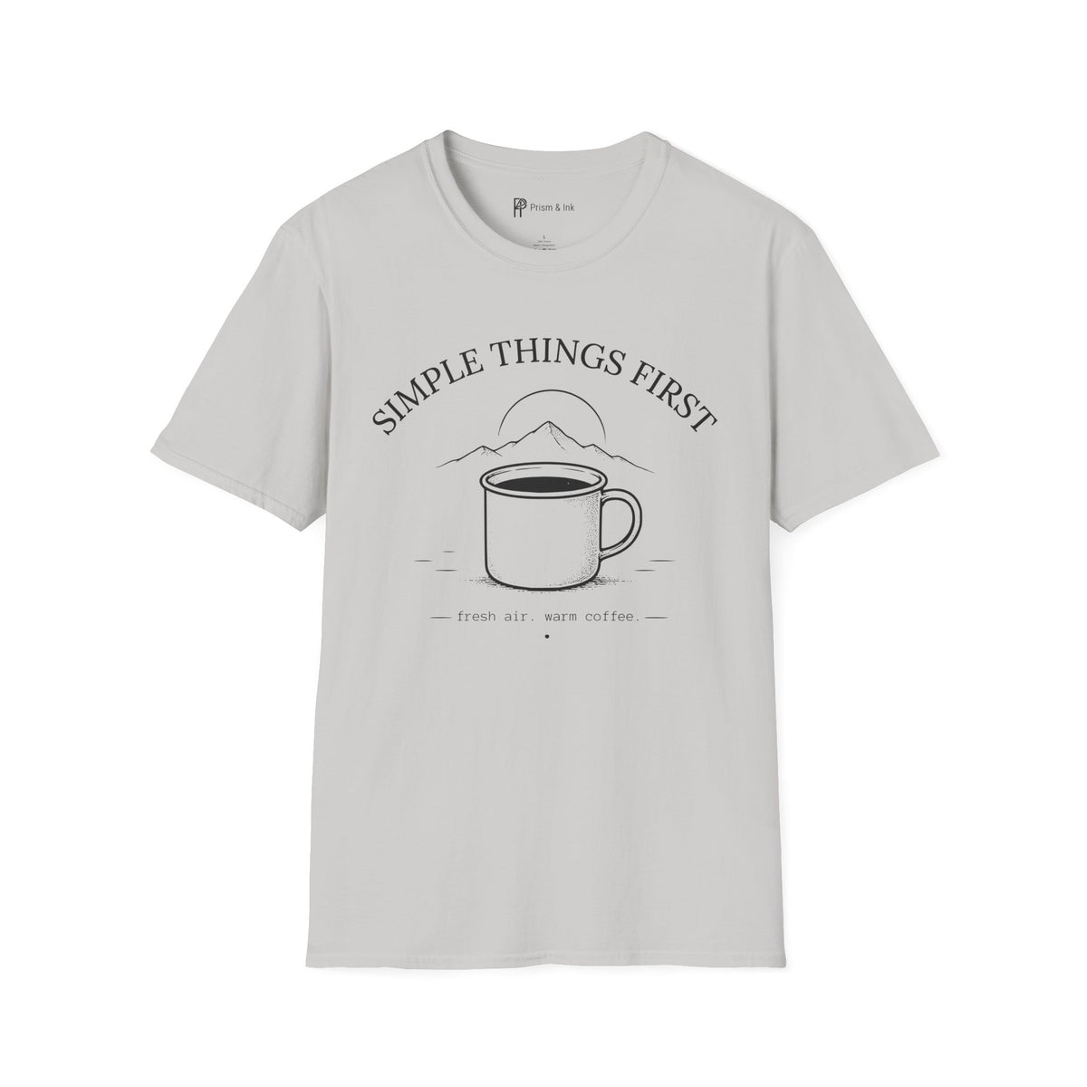 Simple Things First Fresh Air Warm Coffee T-Shirt