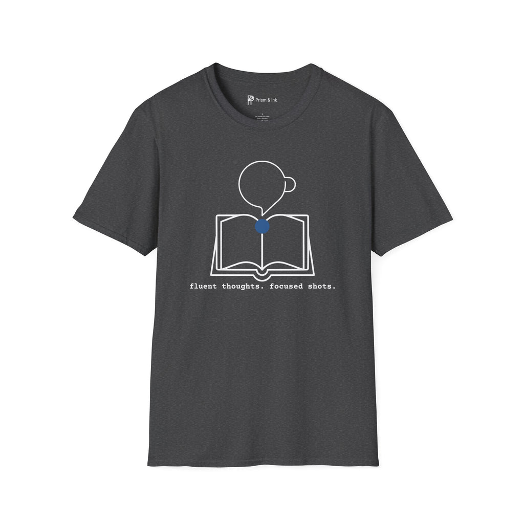 Fluent Thoughts Focused Shots T-Shirt