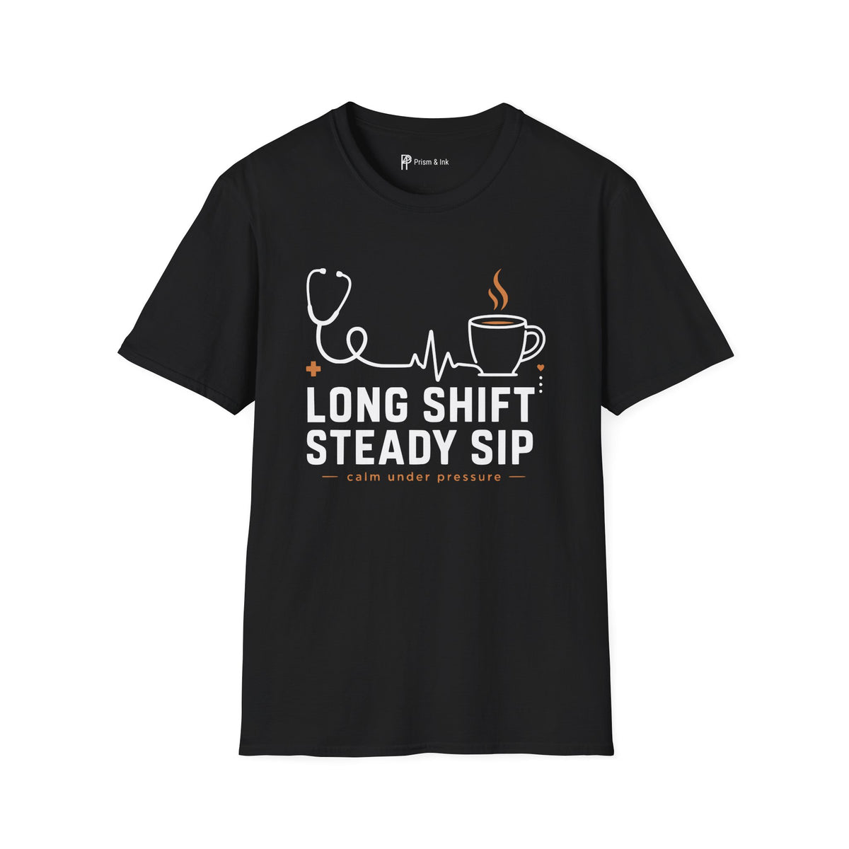 Long Shift Steady Sip Nurse Coffee T-Shirt