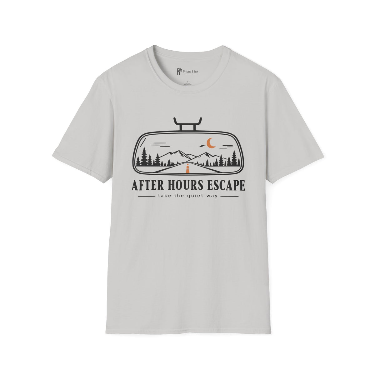 After Hours Escape Take the Quiet Way T-Shirt