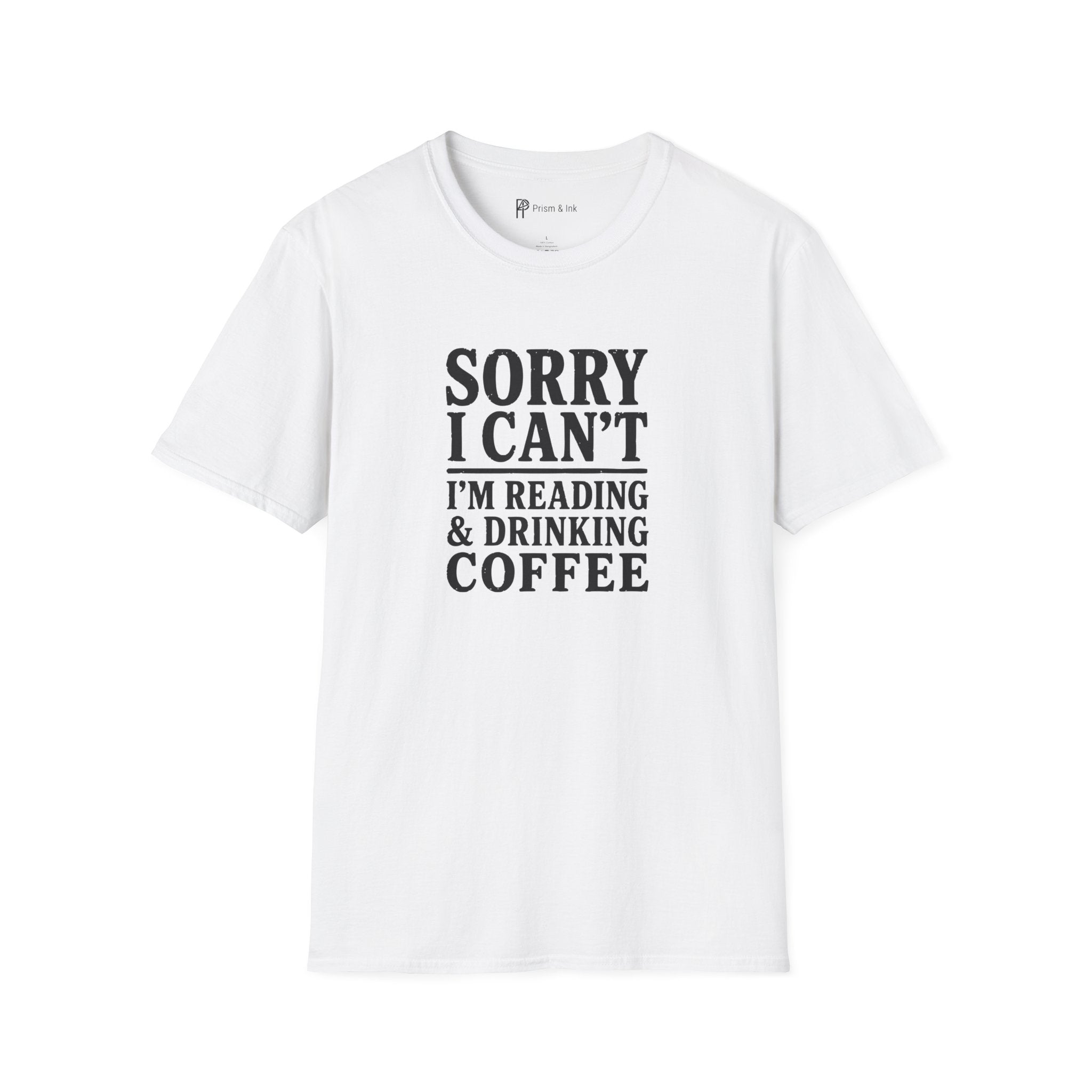 Sorry I Can't Reading and Drinking Coffee Book Lover T-Shirt