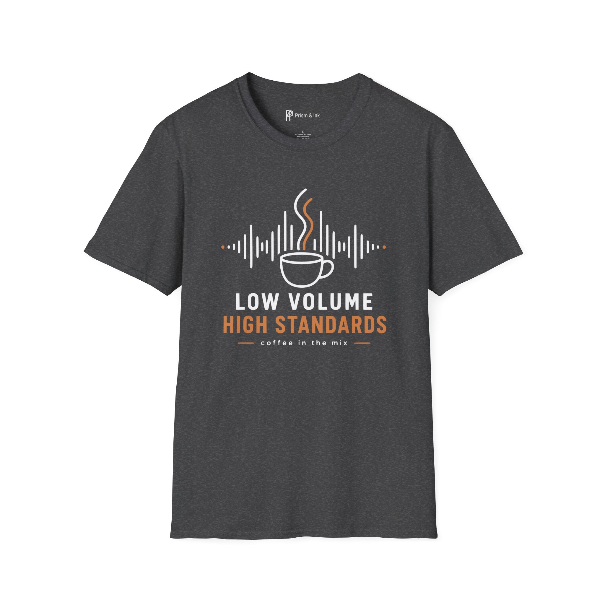Low Volume High Standards Coffee T-Shirt