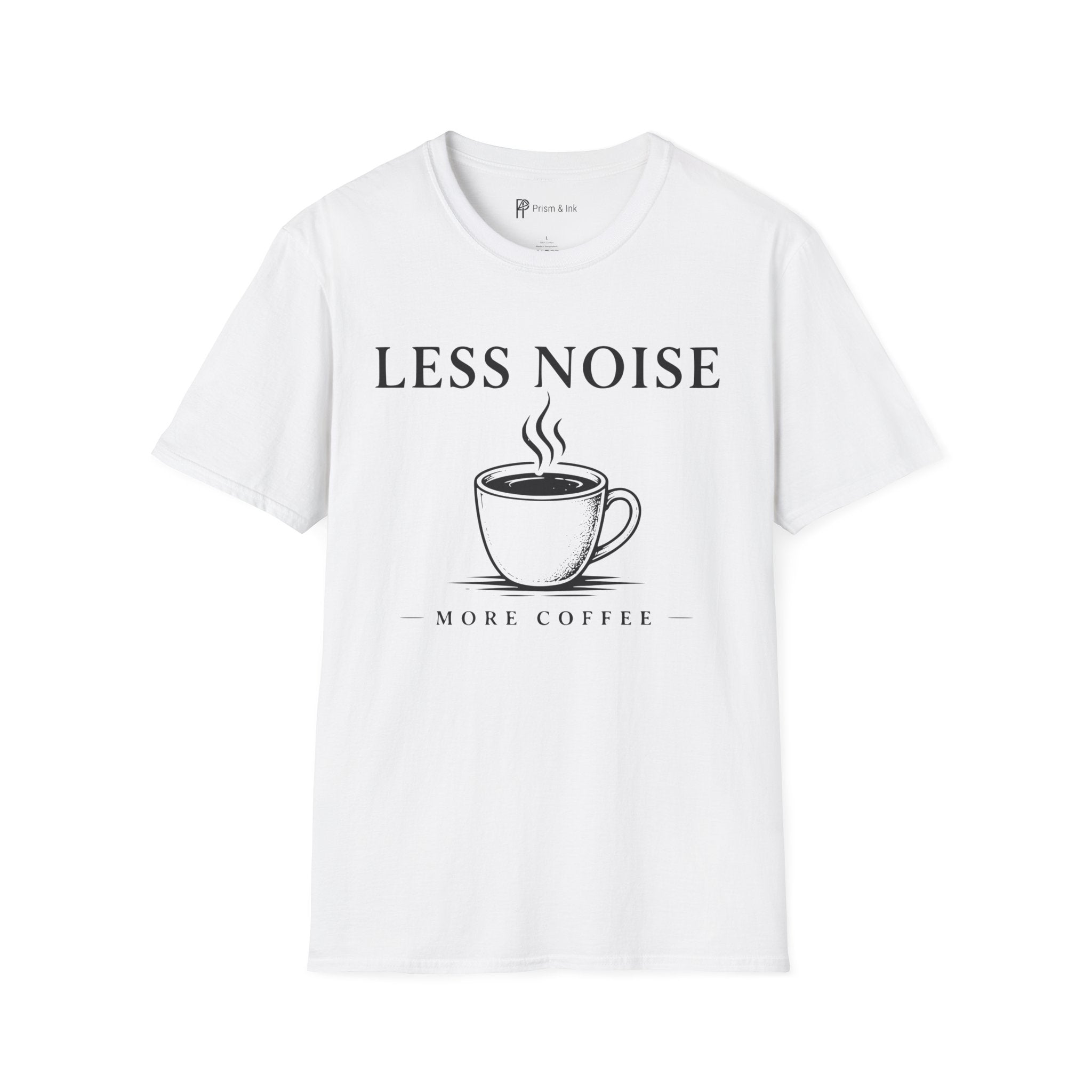 Less Noise More Coffee T-Shirt