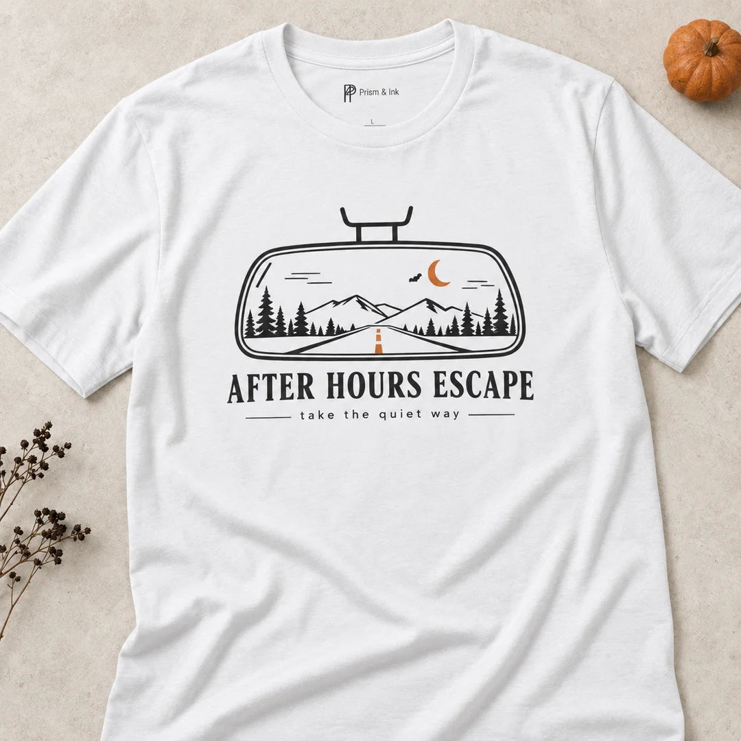 After Hours Escape Take the Quiet Way T-Shirt