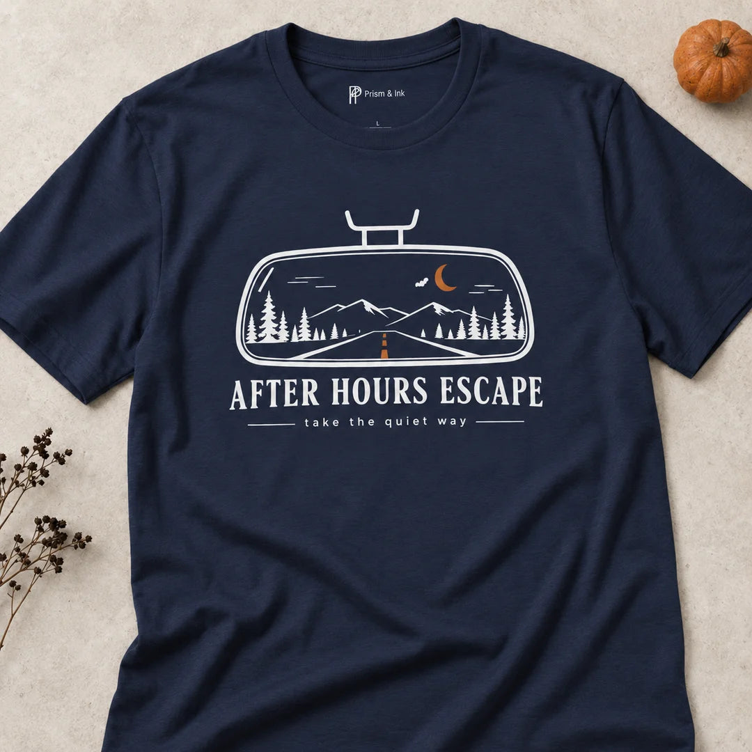 After Hours Escape Take the Quiet Way T-Shirt
