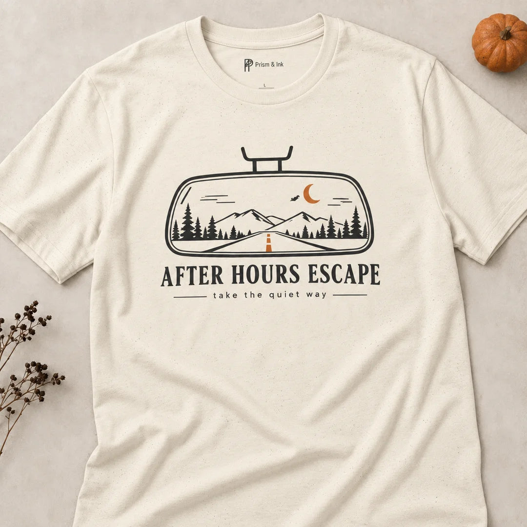 After Hours Escape Take the Quiet Way T-Shirt