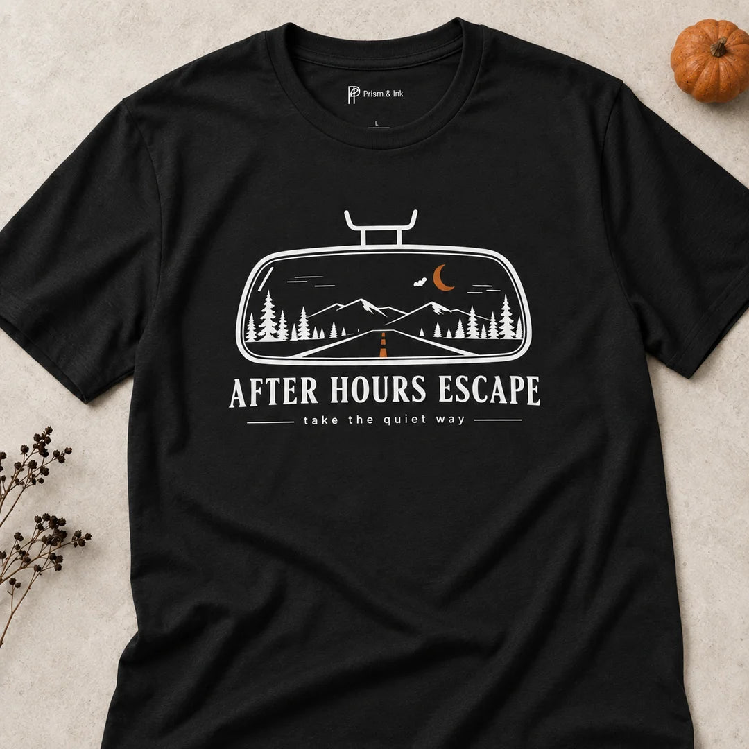 After Hours Escape Take the Quiet Way T-Shirt