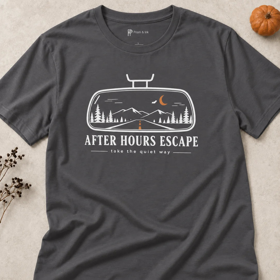 After Hours Escape Take the Quiet Way T-Shirt