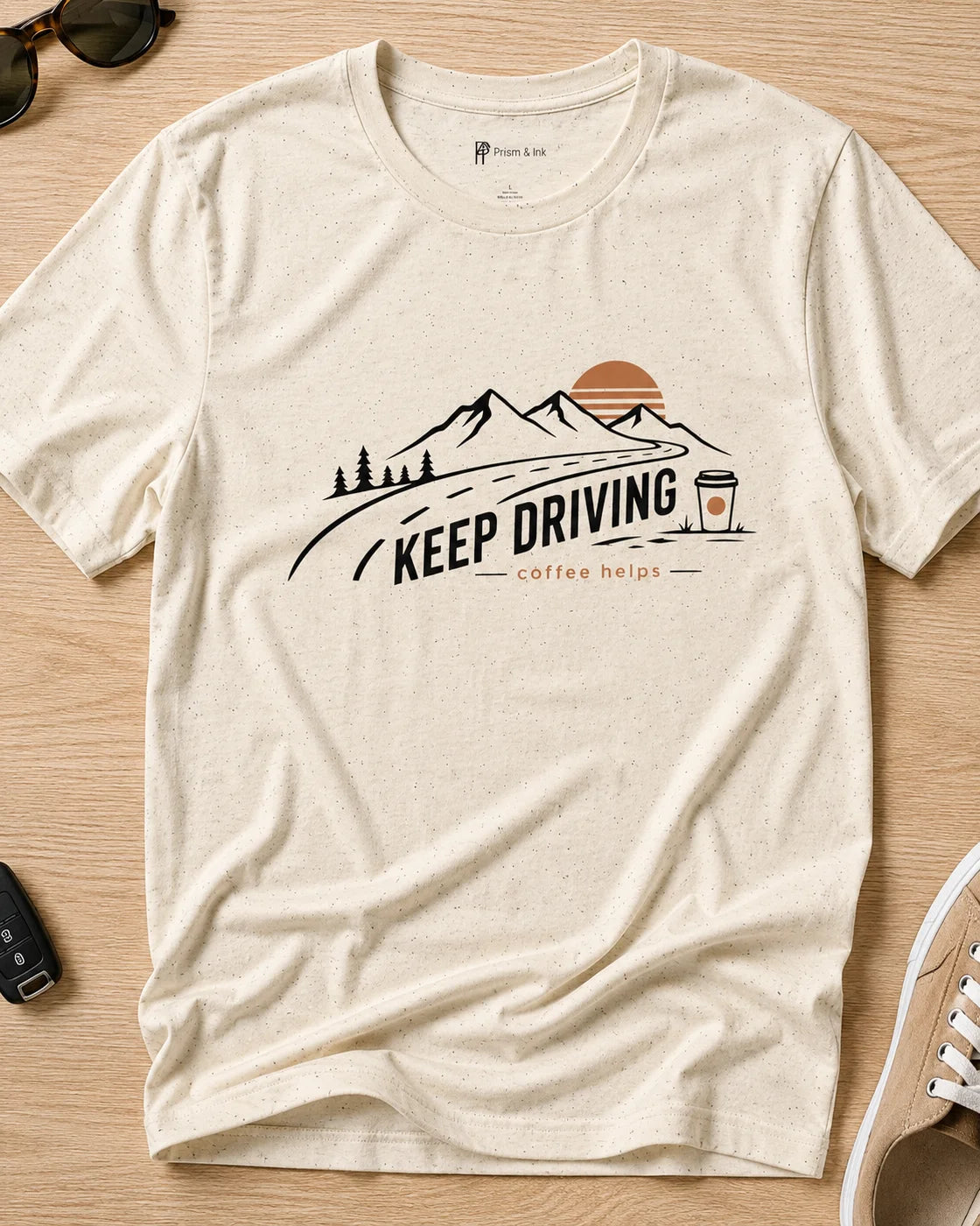 Keep Driving Mountain Road Trip Coffee T-Shirt