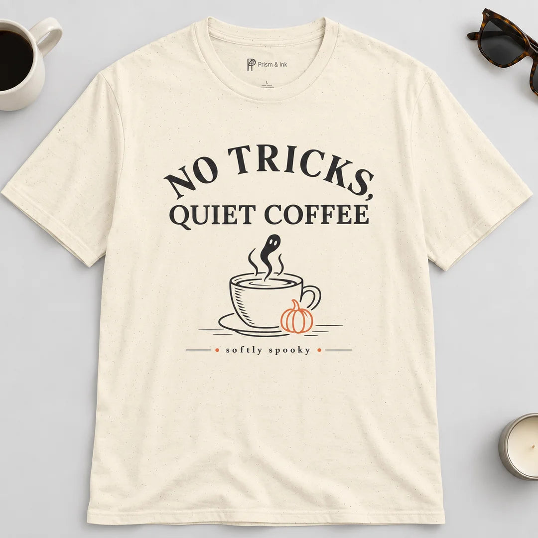 No Tricks Quiet Coffee Halloween T-Shirt