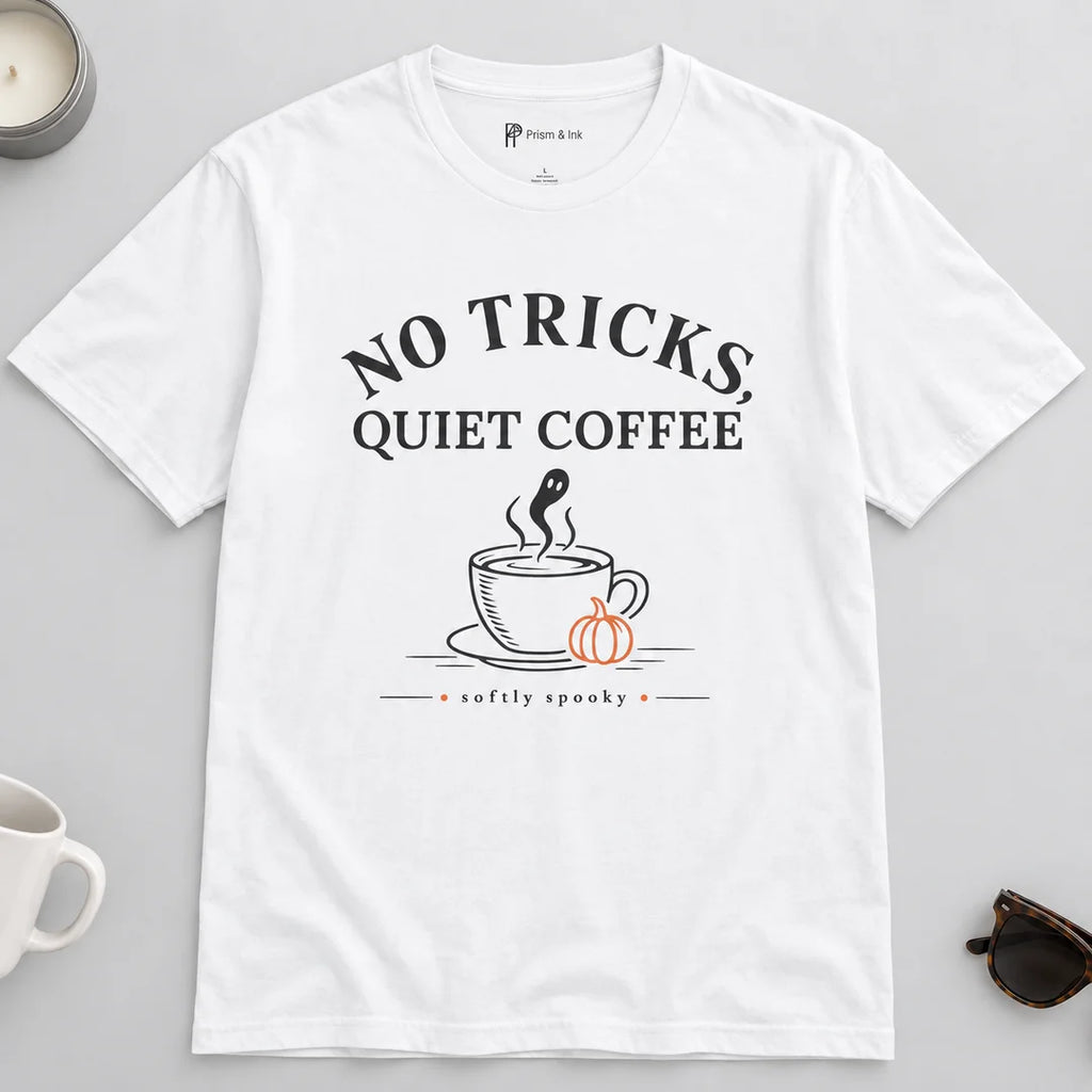 No Tricks Quiet Coffee Halloween T-Shirt