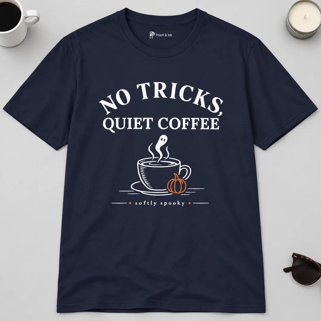 No Tricks Quiet Coffee Halloween T-Shirt