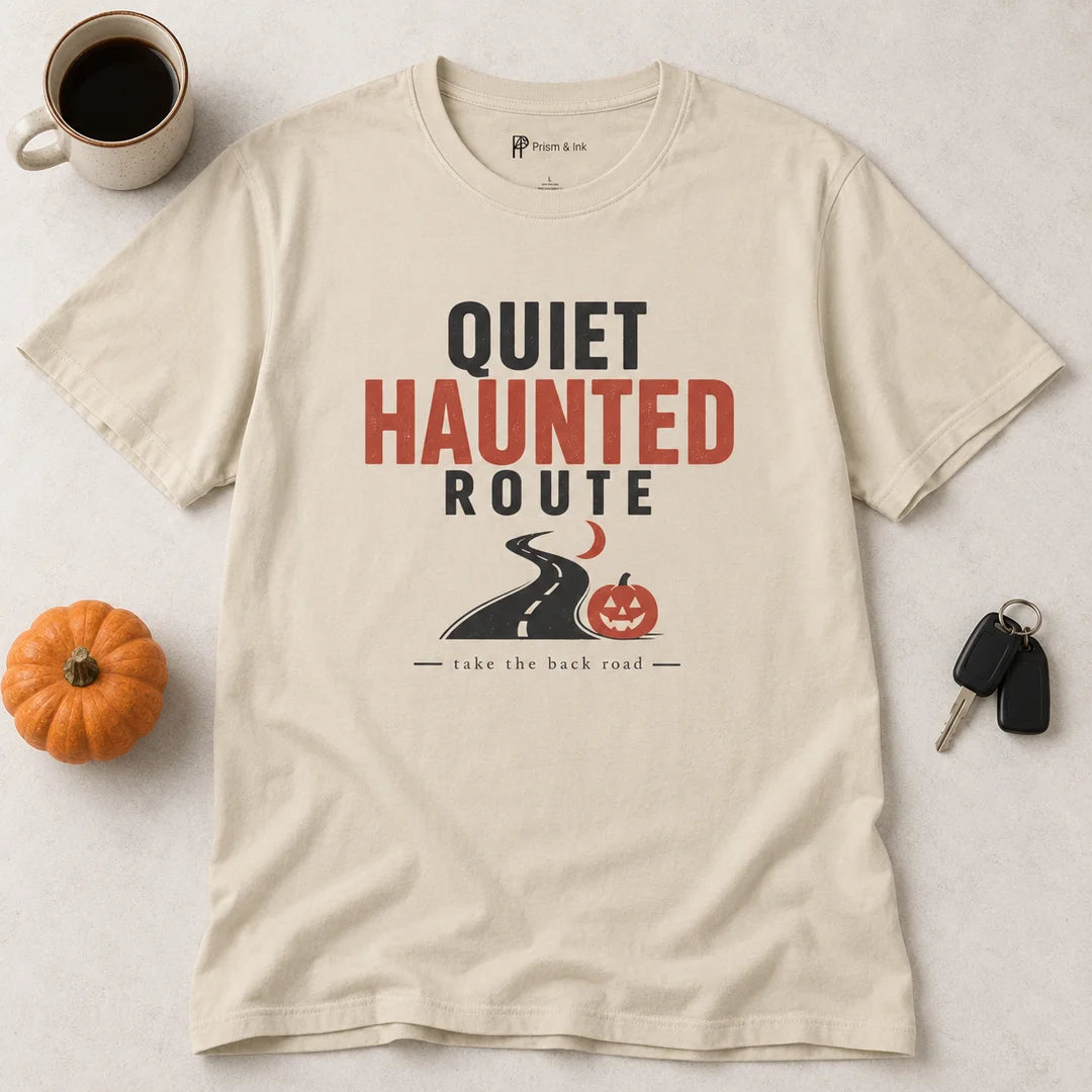Quiet Haunted Route Halloween T-Shirt