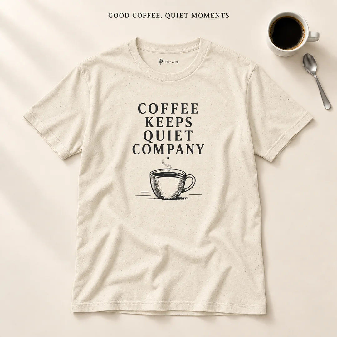 Coffee Keeps Quiet Company T-Shirt